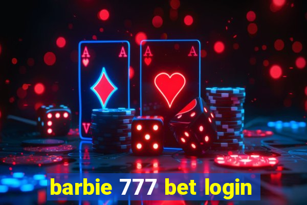 barbie 777 bet login